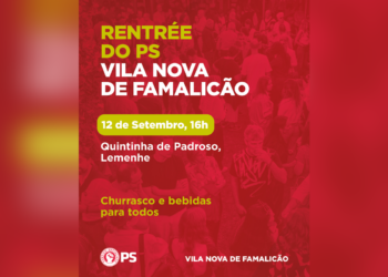 Famalicão: Rentrée do PS é em Lemenhe