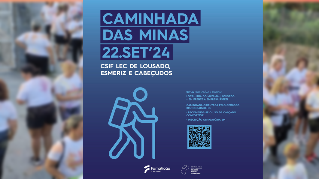 Famalicão: Caminhada das Minas na manhã do próximo domingo