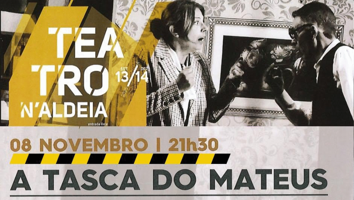 Famalicão: “A Tasca do Mateus”, teatro para ver em Requião